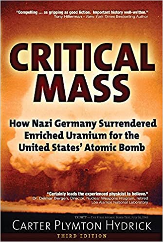 Critical Mass: How Nazi Germany Surrendered Enriched Uranium for the United States’ Atomic Bomb