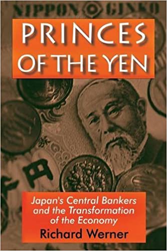 Princes of the Yen: Japan’s Central Bankers and the Transformation of the Economy