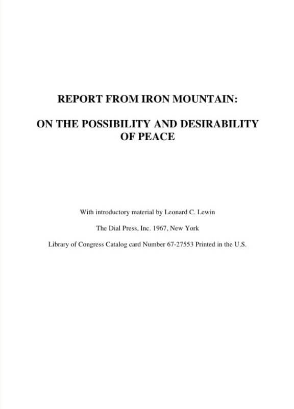 Report From Iron Mountain: On The Possibility And Desirability Of Peace