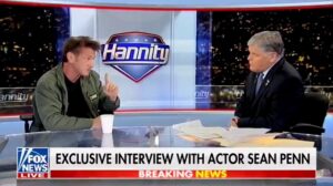 Sean Penn to Hannity: U.S. Mustn’t Be ‘Intimidated’ From Using Nukes Against Russia Over Ukraine (informationliberation.com)