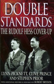 Double Standards: The Rudolf Hess Cover Up