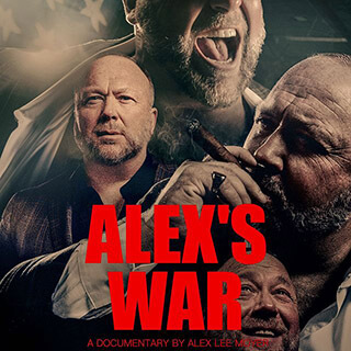 Alex's War A new independent documentary by director Alex Lee Moyer. NOT MADE BY INFOWARS