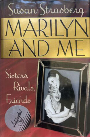 Marilyn and Me: Sisters, Rivals, Friends