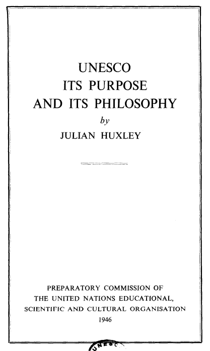 UNESCO Its Purpose And Philosophy