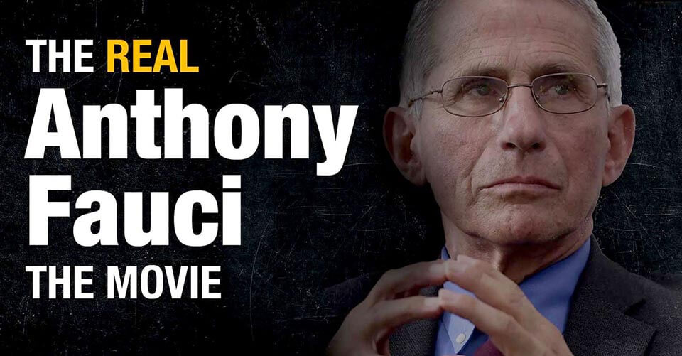 The Real Anthony Fauci Movie – Free For 10 Days