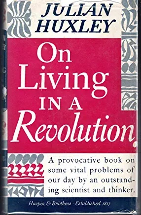 On Living in a Revolution