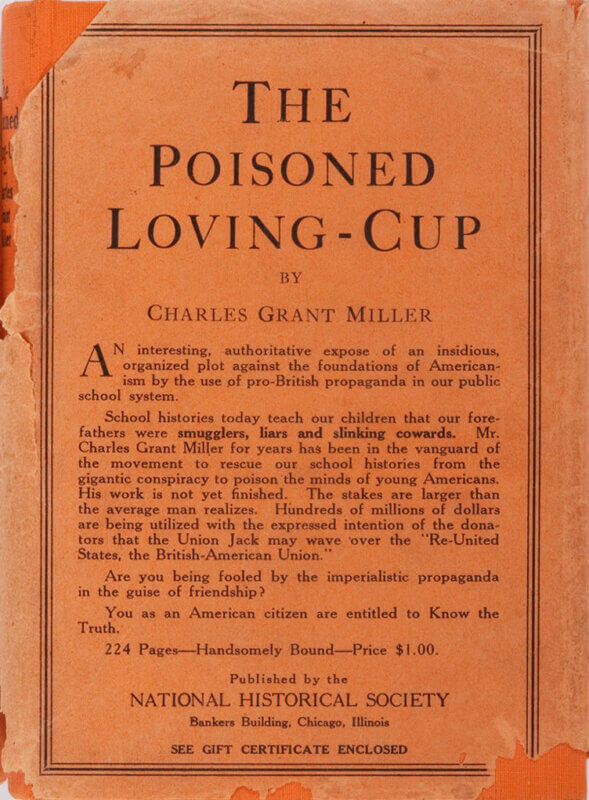 The Poisoned Loving-Cup; United States School Histories Falsified Through Pro-British Propaganda in Sweet Name of Amity