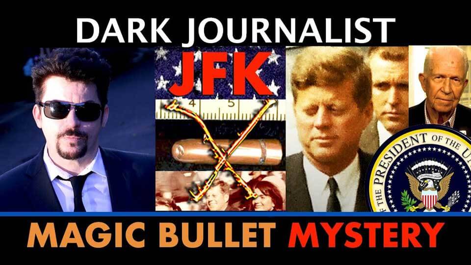 JFK Assassination Secret Service Deep State Magic Bullet Mystery! ~ Dark Journalist
