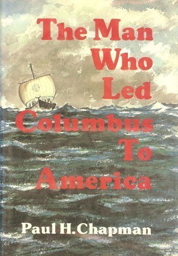 The Man Who Led Columbus to America