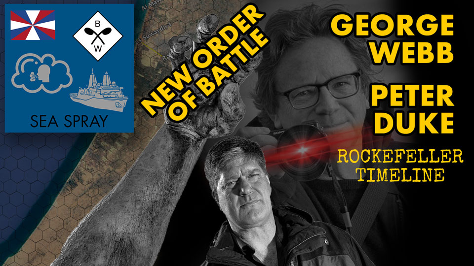 Gaza BioWeapons Attack? New Order of Battle ~ George Webb & Peter Duke