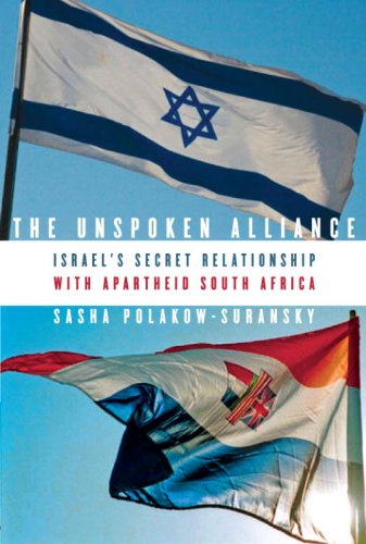 The Unspoken Alliance: Israel’s Secret Relationship with Apartheid South Africa